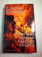 Den som v&auml;ssar vargars t&auml;nder