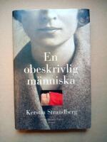 En obeskrivlig m&auml;nniska