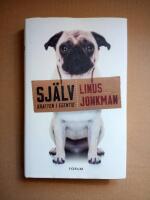 Sj&auml;lv : kraften i egentid