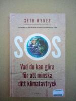 SOS : vad du kan g&ouml;ra f&ouml;r att minska ditt klimatavtryck