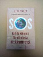 SOS : vad du kan g&ouml;ra f&ouml;r att minska ditt klimatavtryck