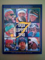 I Vasaloppets sp&aring;r : [fr&aring;n &auml;lgjakt till bl&aring;b&auml;rssoppa]