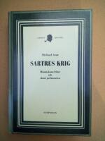 Sartres krig - M&auml;nniskans frihet och slutet p&aring; historien