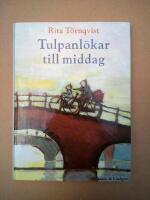 Tulpanl&ouml;kar till middag