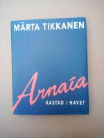 Arnaia - kastad i hav