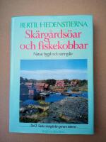 Sk&auml;rg&aring;rds&ouml;ar och fiskekobbar : natur, bygd och n&auml;ringsliv i Stockholms sk&auml;rg&aring;rd