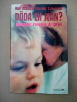 Hur m&aring;nga g&aring;nger kan man d&ouml;da en man?