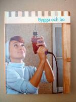 Fataburen. Bygga och bo