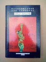 Kriminalitet som livsstil