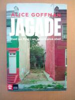 Jagade : livet p&aring; flykt i en amerikansk stad