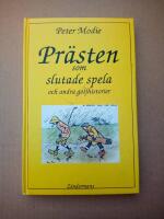 Pr&auml;sten som slutade spela och andra golfhistorier