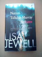 Natten Tallulah Murray f&ouml;rsvann