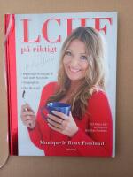 LCHF p&aring; riktigt : &auml;t dig i form