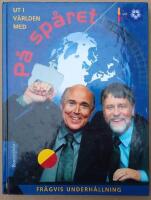 Ut i v&auml;rlden med P&aring; Sp&aring;ret