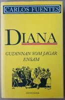 Diana : gudinnan som jagar ensam
