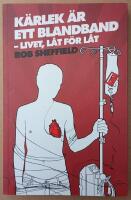 K&auml;rlek &auml;r ett blandband : livet l&aring;t f&ouml;r l&aring;t