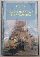 Varf&ouml;r m&auml;nniskan blev m&auml;nniska : en antropologisk studie av m&auml;nsklighetens tidiga evolution
