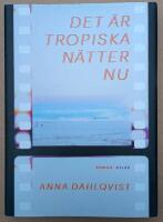 Det &auml;r tropiska n&auml;tter nu