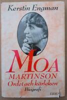 Moa Martinson : ordet och k&auml;rleken