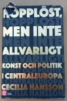 Hoppl&ouml;st, men inte allvarligt : konst och politik i Centraleuropa