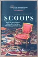 Scoops - behind the scenes of the BBC's most shocking interviews