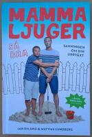 Mamma ljuger s&aring; bra - sanningen om din uppv&auml;xt