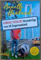 Konrad Visslers f&ouml;runderliga resa till &Aring;ngermanland