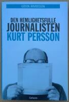 Den hemlighetsfulle journalisten Kurt Persson