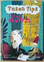 Tusen tips till en bluffis