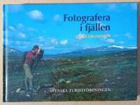 Fotografera i fj&auml;llen