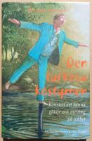 Den turkosa kostymen : konsten att k&auml;nna gl&auml;dje och mening p&aring; jobbet