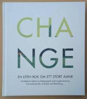 Change : en liten bok om ett stort &auml;mne