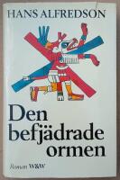 Den befj&auml;drade ormen : en roman om indianer och vita
