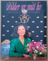 Bilder ur mitt liv : drottning Silvias jubileumsbok