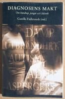 Diagnosens makt : om kunskap, pengar och lidande
