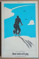 Bror min och jag och andra noveller