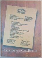 Laga mat med Carl Butler : 84 recept ur Carl Butlers receptklubb