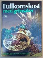 Fullkornskost med gr&ouml;nsaker