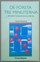 De f&ouml;rsta tre minuterna : en modern syn p&aring; universums ursprung