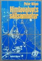 Himlavalvets s&auml;llsamheter : en resa genom myter och historia