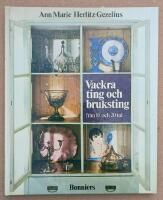 Vackra ting och bruksting fr&aring;n 10- och 20-tal