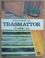Trasmattor : 44 modeller i f&auml;rg