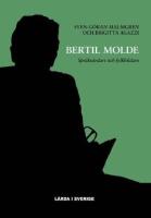 Bertil Molde : spr&aring;kv&aring;rdare och folkbildare