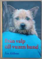 Fr&aring;n valp till vuxen hund