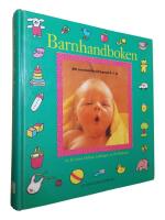Barnhandboken - Allt som beh&ouml;vs till barnet 0-7 &aring;r