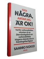 Och n&aring;gra, antar jag, &auml;r ok!