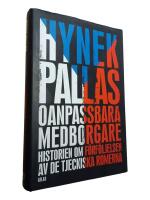 Oanpassbara medborgare : historien om f&ouml;rf&ouml;ljelsen av de tjeckiska romerna
