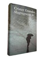 Slagregnens &aring;r : tankebok