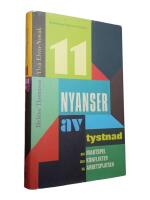 11 nyanser av tystnad : om maktspel och konflikter p&aring; arbetsplatsen