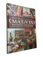 Mat & vin : recepten, vintipsen och konsten att kombinera